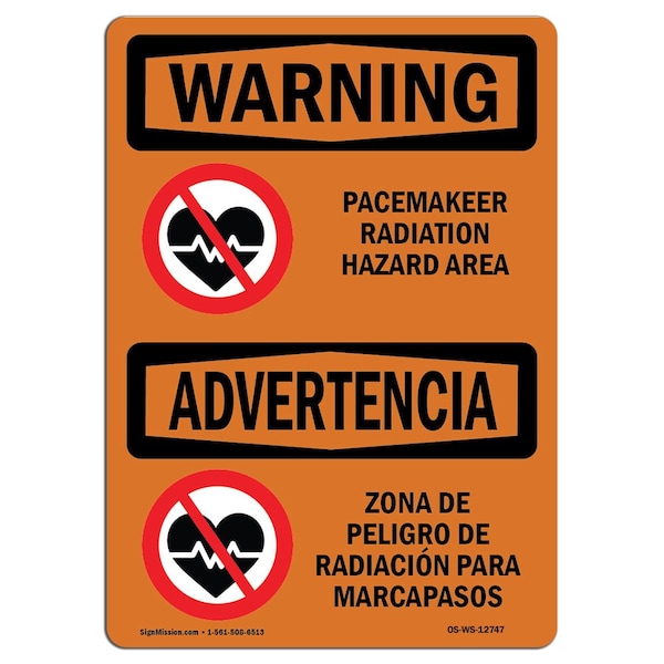 OSHA, Pacemaker Radiation Hazard Area Bilingual, 18in X 12in Rigid Plastic, 18" W, 12" H, Landscape